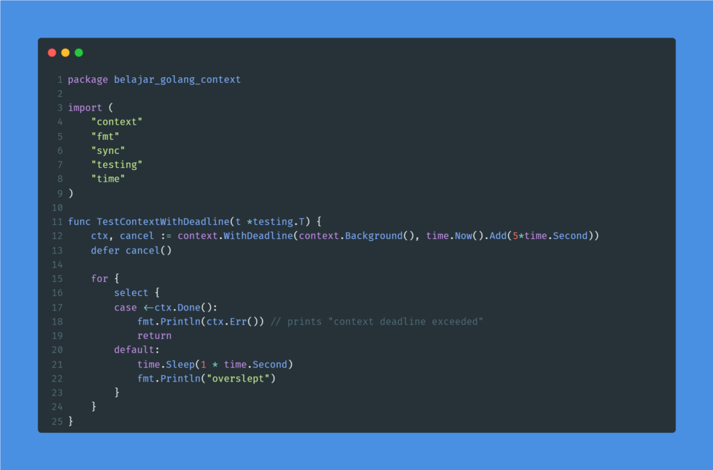 Kode program context with deadline