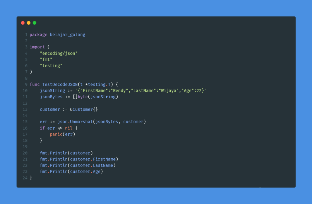 Kode program : JSON Unmarshal