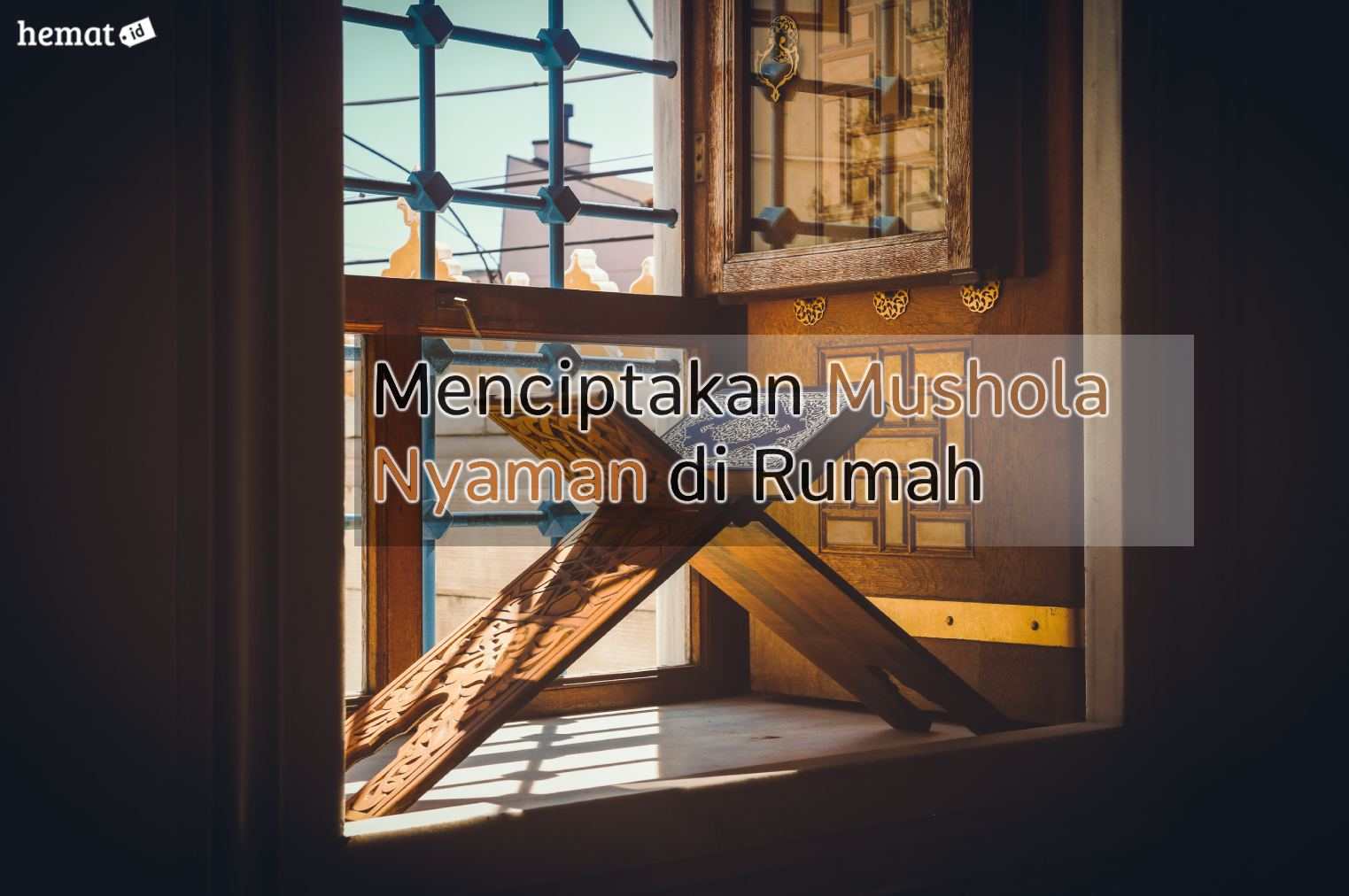 Menciptakan Mushola Nyaman Di Rumah