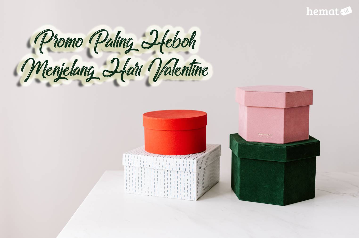 Promo Paling Heboh Menjelang Hari Valentine