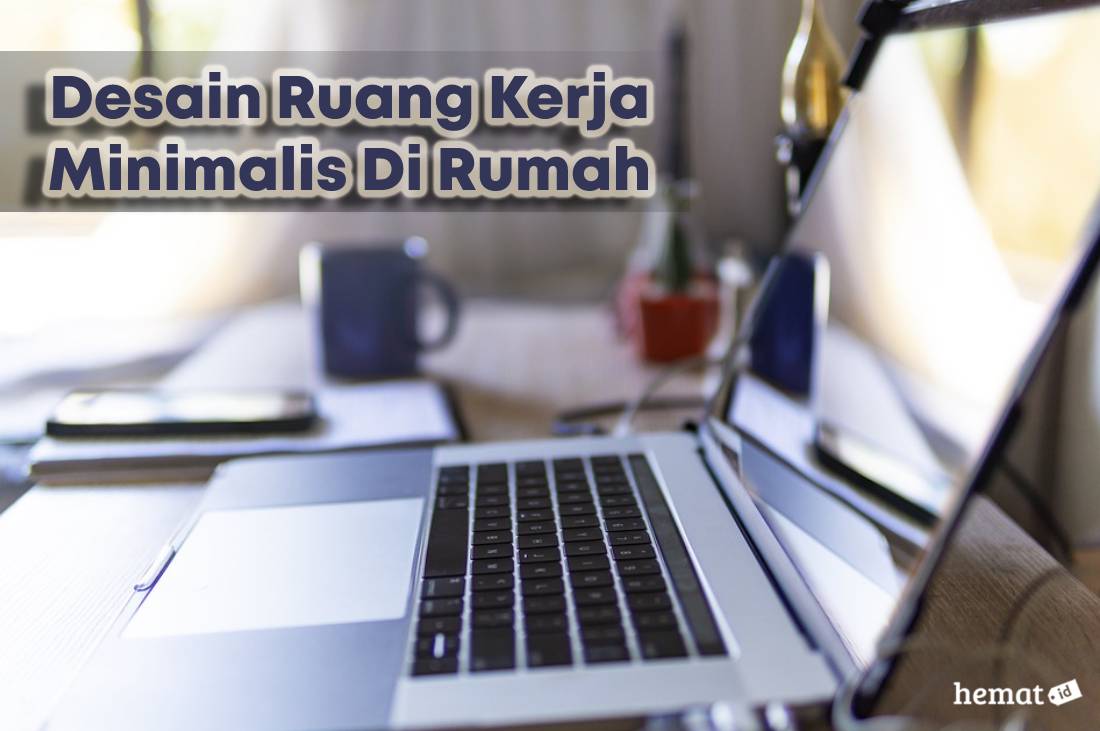 Desain Ruang Kerja Minimalis Di Rumah