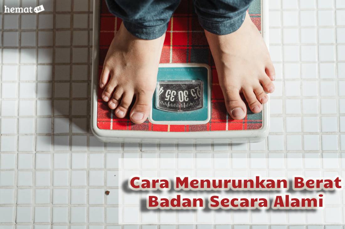 Cara Menurunkan Berat Badan Secara Alami