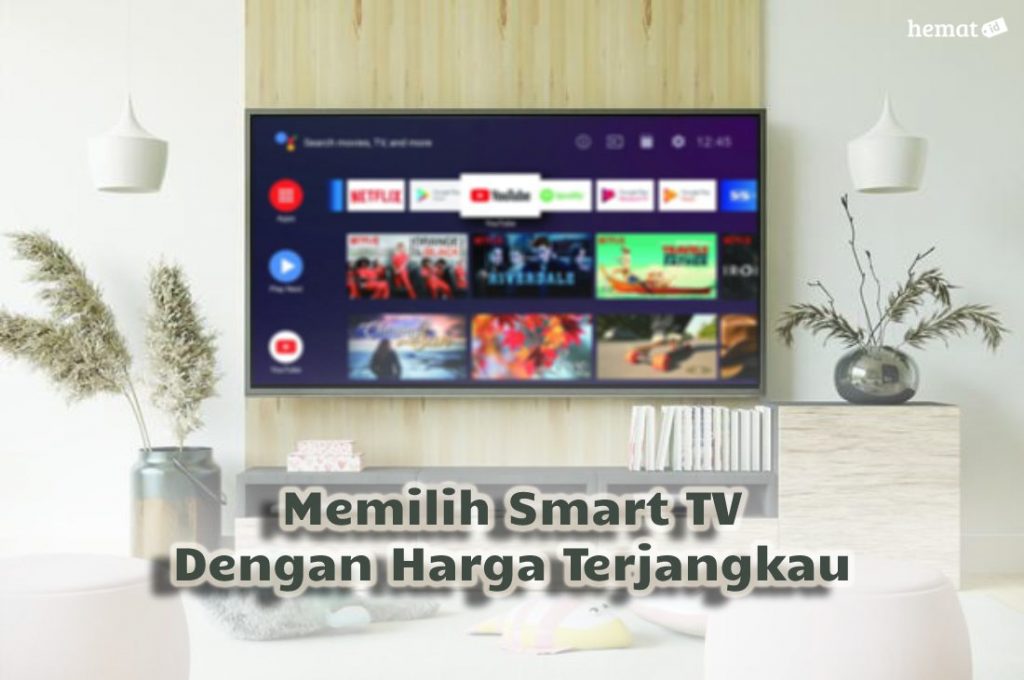 Memilih Smart TV Dengan Harga Terjangkau - Artikel Tips Belanja Hemat