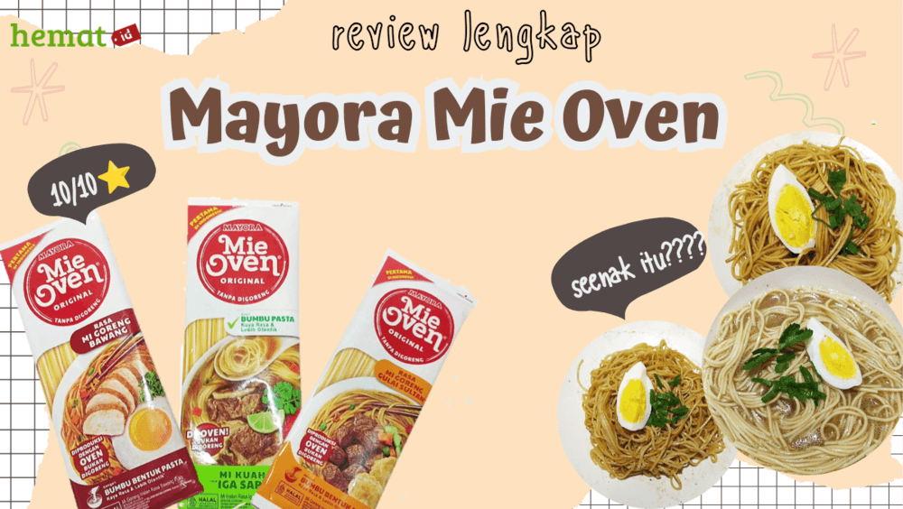 Review Mie Oven Mayora, Baik untuk Kesehatan?