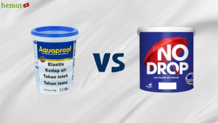 Perbandingan Aquaproof vs No Drop, Kelebihan dan Kekurangannya