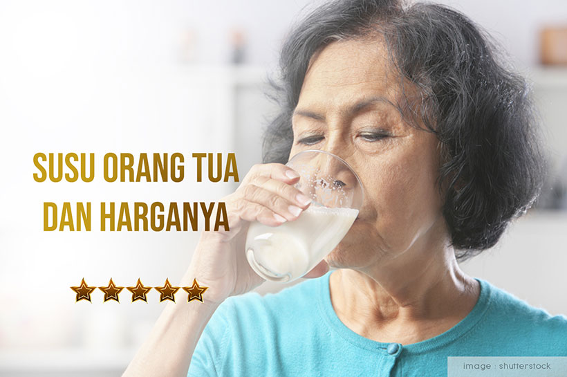 Susu Orang Tua dan Harganya