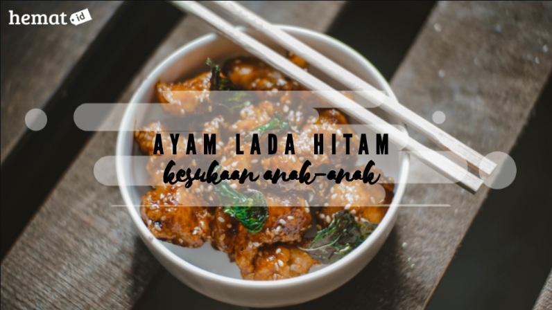 Ayam Lada Hitam Kesukaan Anak-Anak