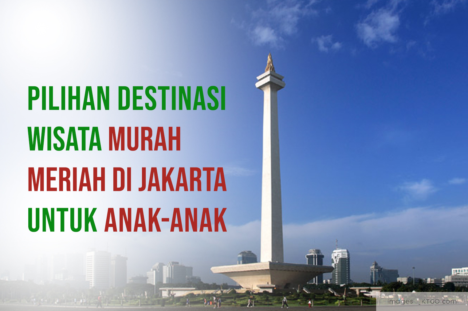 Pilihan Destinasi Wisata Murah Meriah di Jakarta yang Cocok untuk Anak-Anak