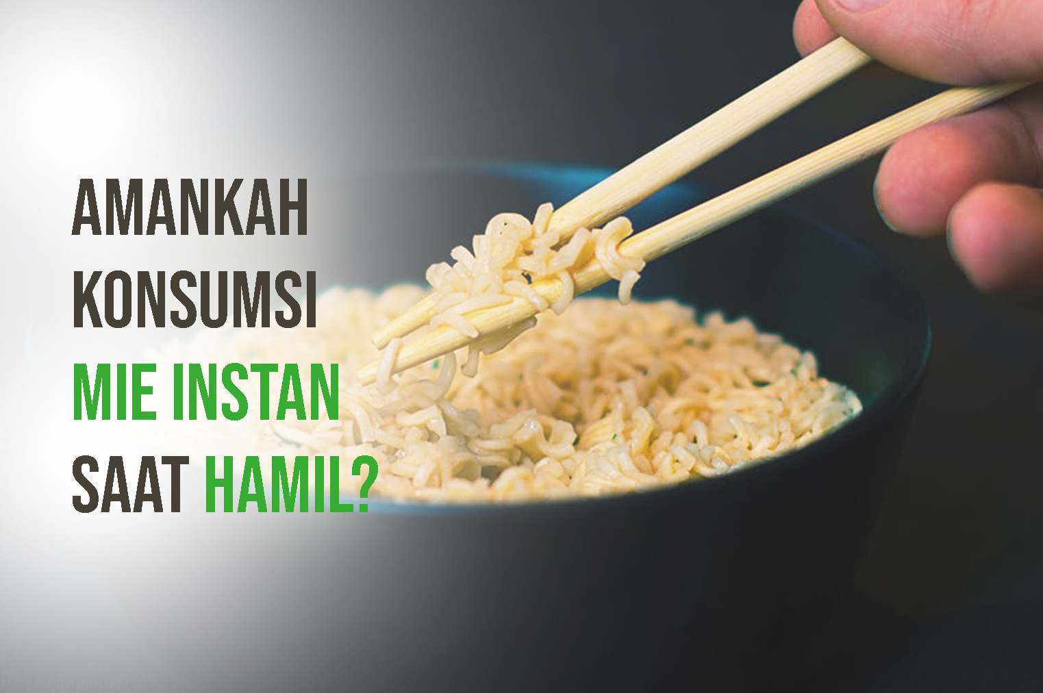 Amankah Konsumsi Mie Instan Saat Hamil?