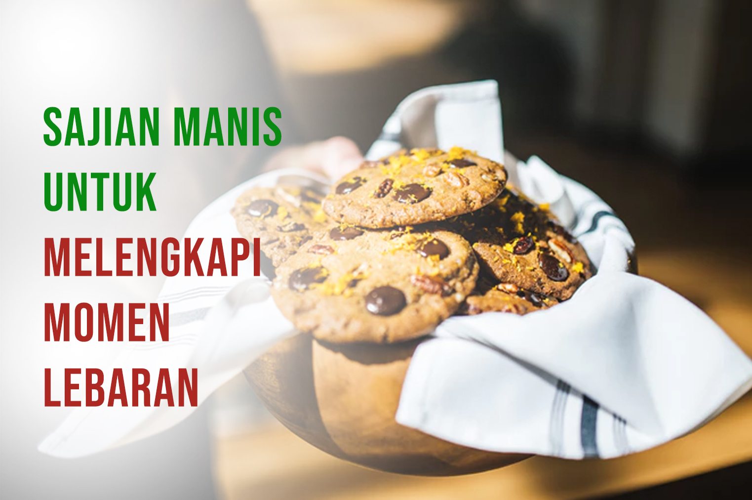 Sajian Manis Untuk Melengkapi Momen Lebaran