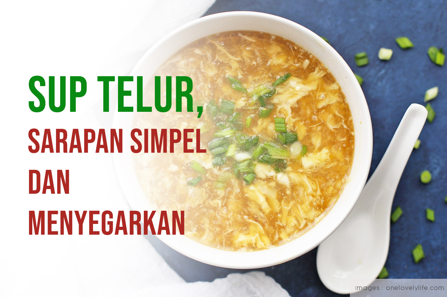 Sup Telur, Sarapan Simpel Dan Menyegarkan