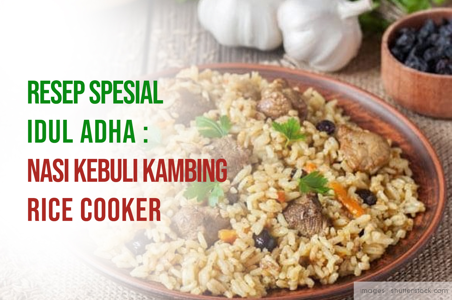 Resep Spesial Idul Adha : Nasi Kebuli Kambing Rice Cooker