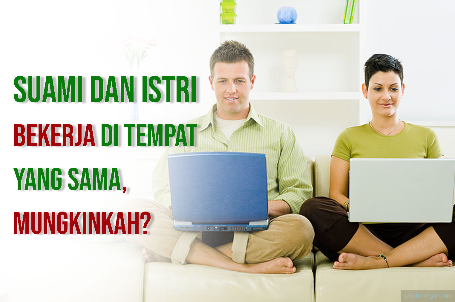 Suami dan Istri Bekerja di Tempat yang Sama, Mungkinkah?