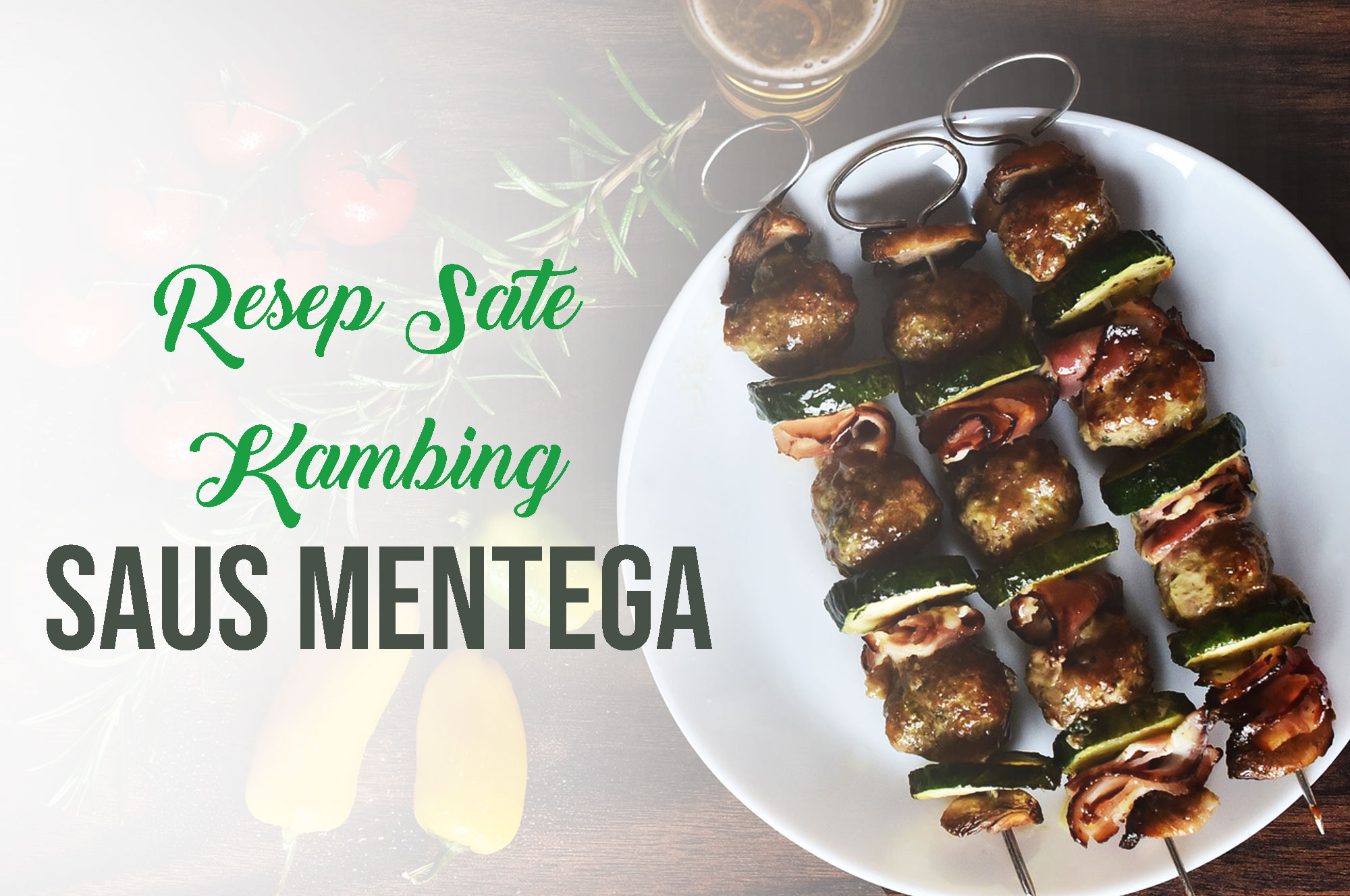 Resep Sate Kambing Dengan Saus Mentega