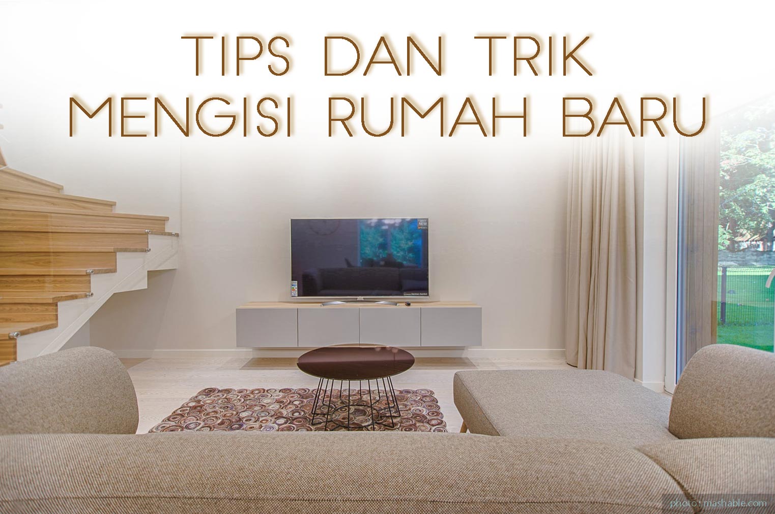 Tips dan Trik Mengisi Rumah Baru