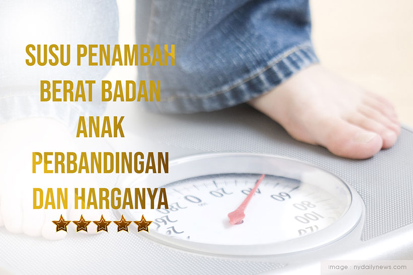 Susu Penambah Berat Badan Anak Perbandingan dan Harganya