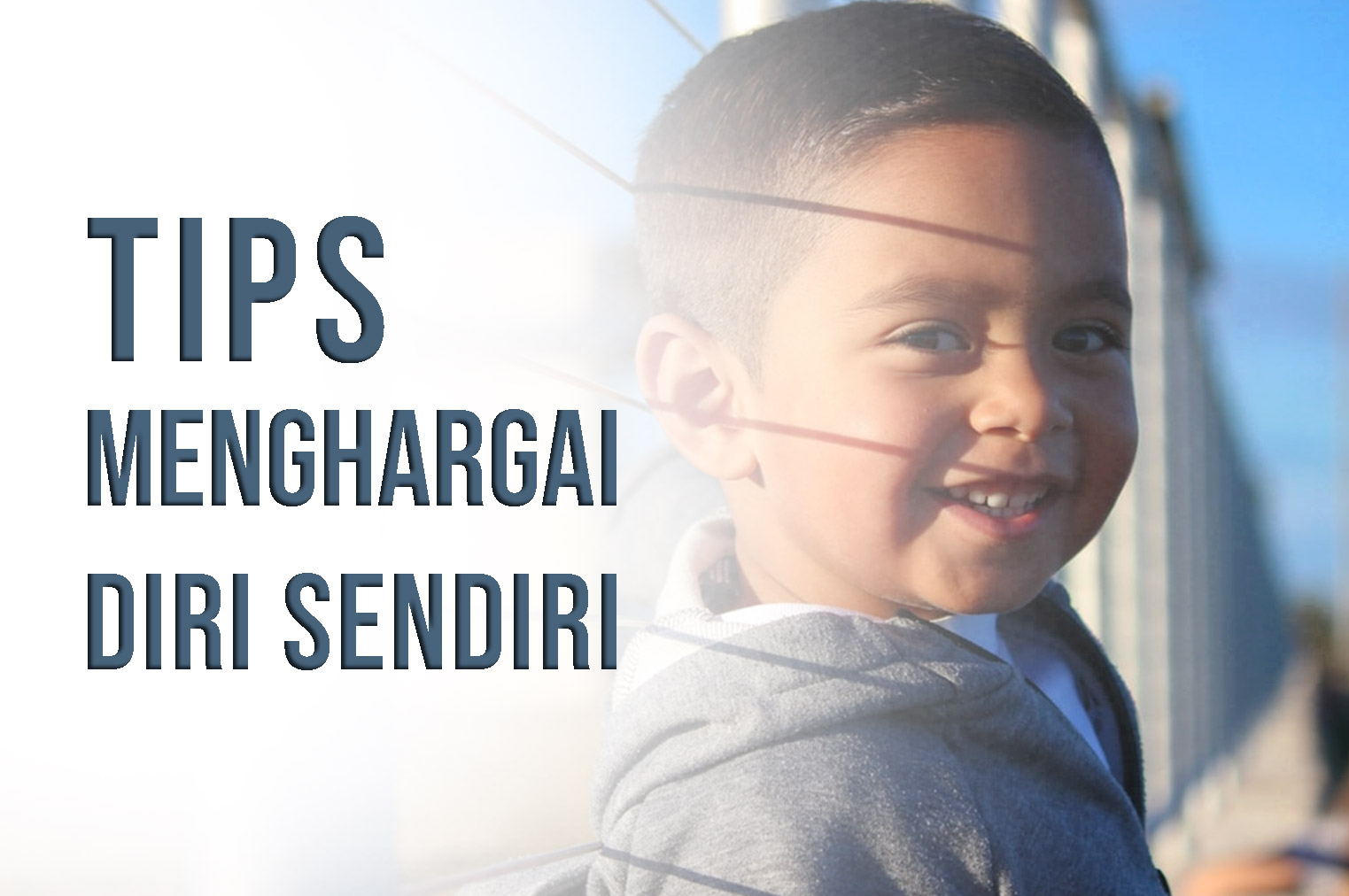 Tips Menghargai Diri Sendiri