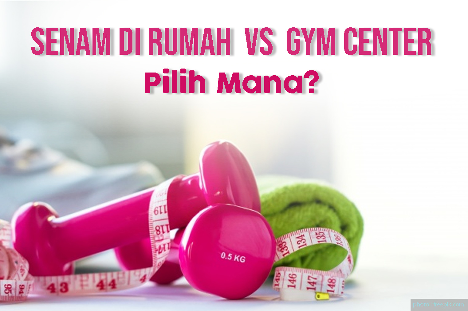 Senam di Rumah VS Gym Center, Pilih Mana?