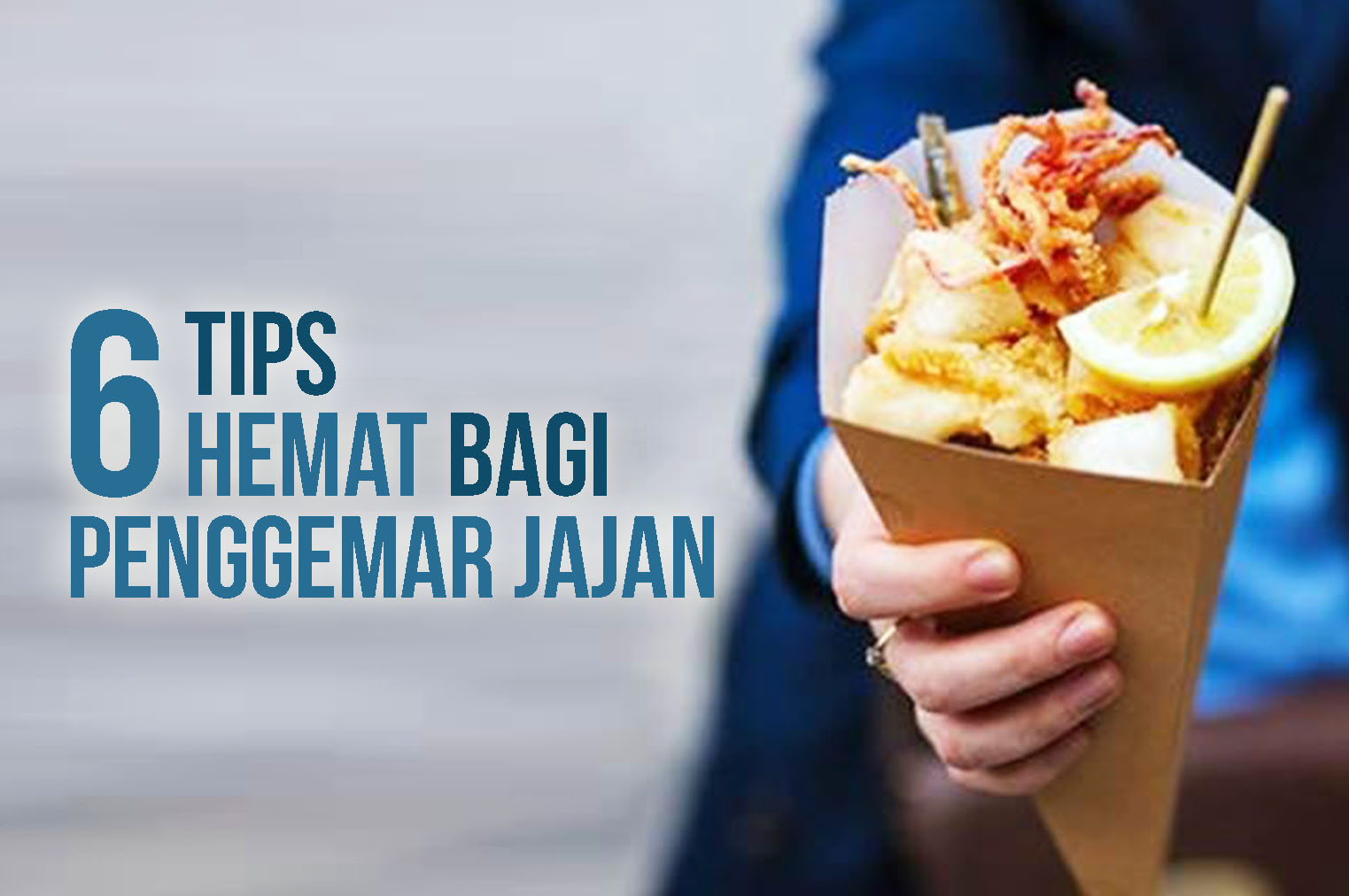 Tips Hemat Untuk Yang Suka Jajan