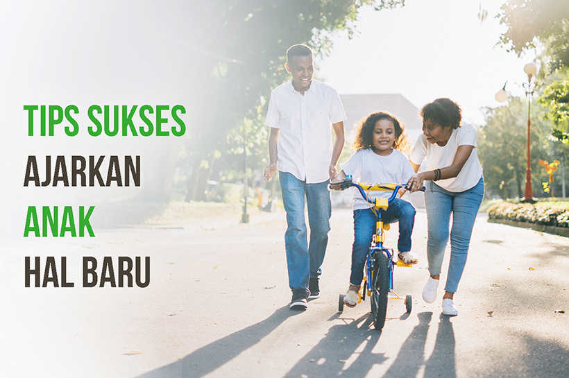 6 Tips Sukses Mengajarkan Hal Baru Kepada Anak