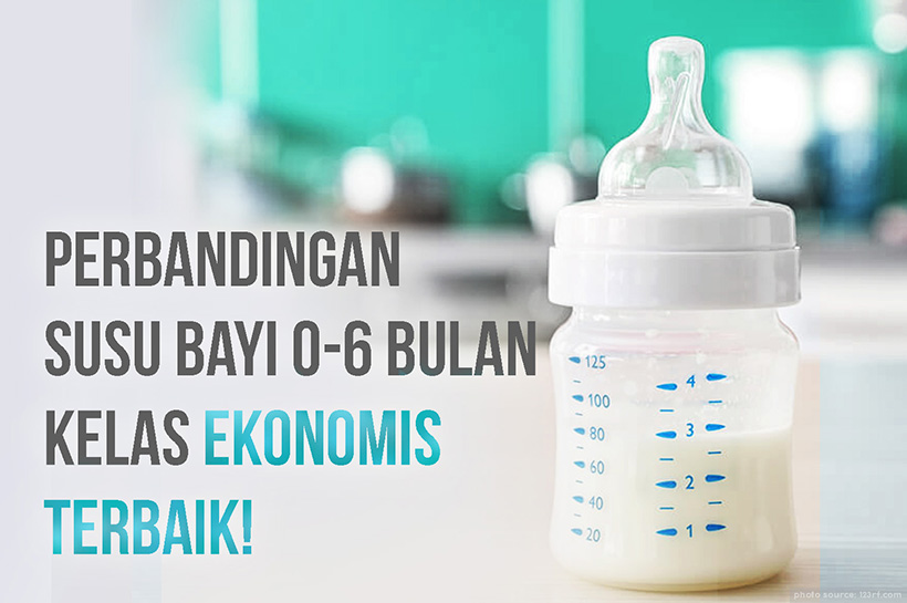 Perbandingan Susu Formula Bayi 0-6 Bulan Kelas Ekonomis Terbaik