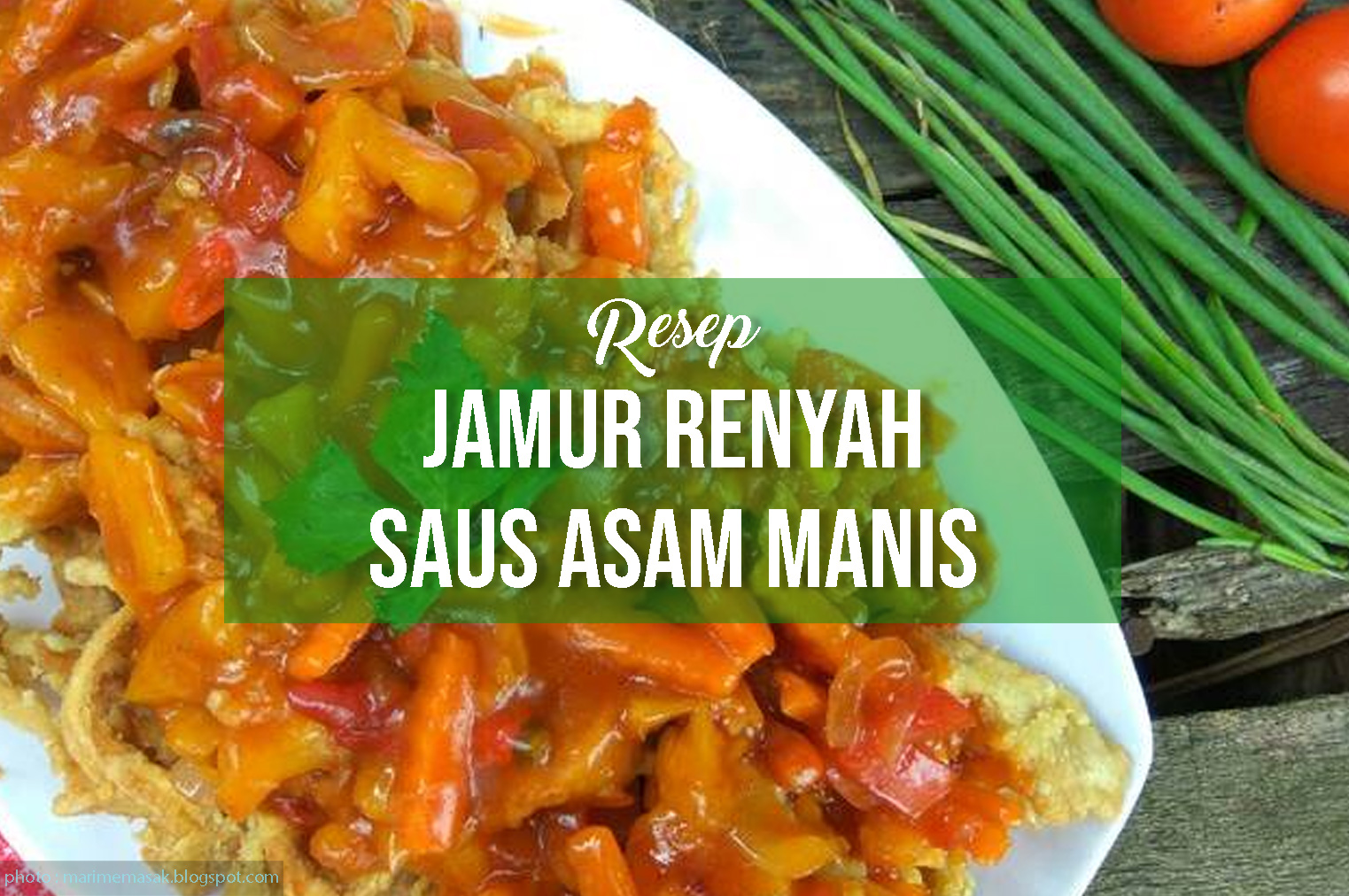 Resep Jamur Renyah Saus Asam Manis