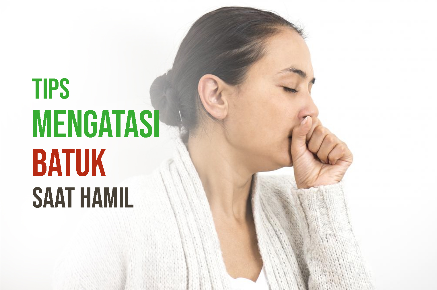 Mengatasi Batuk Saat Hamil