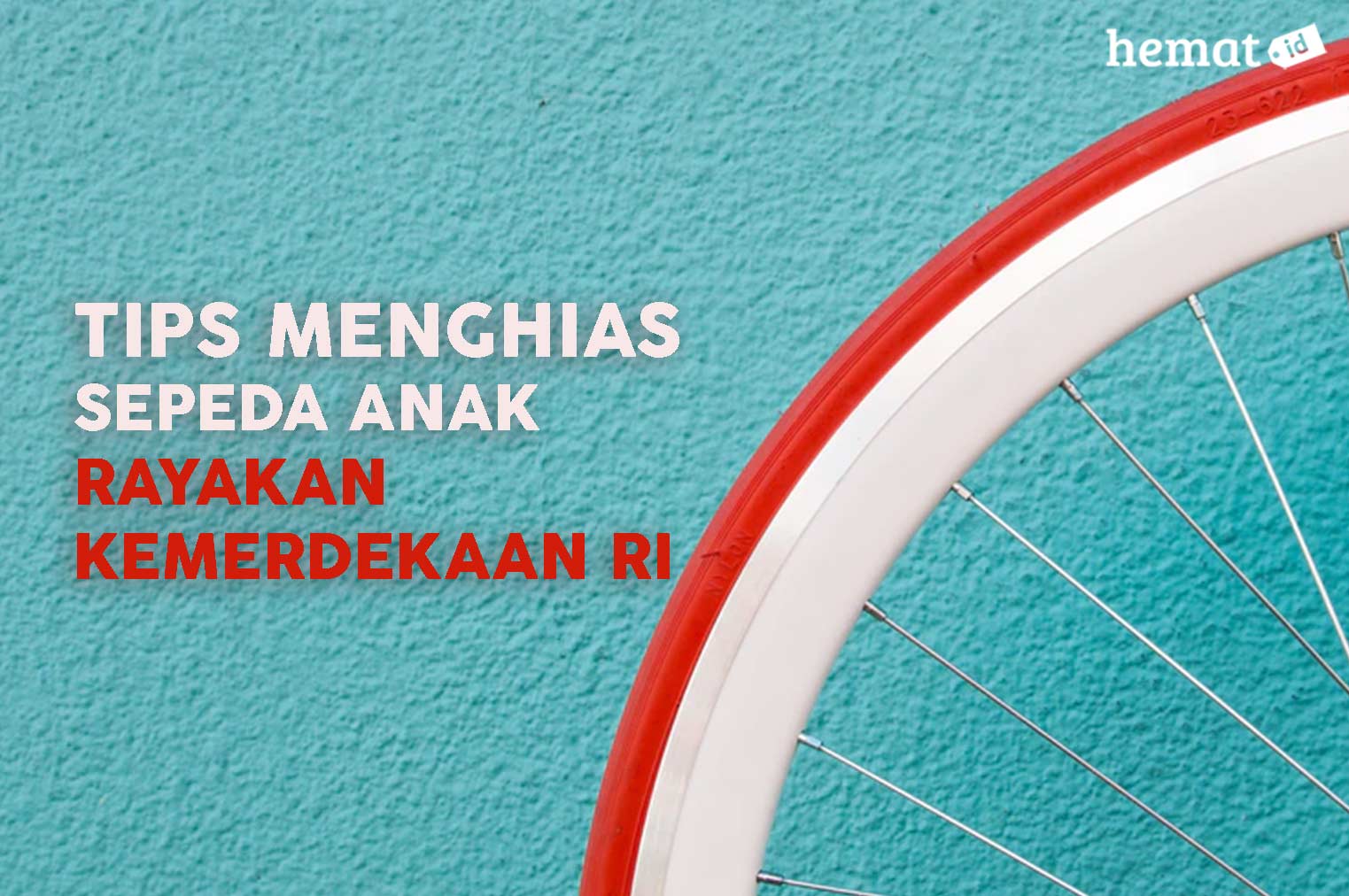 Tips Menghias Sepeda Anak Rayakan Kemerdekaan RI