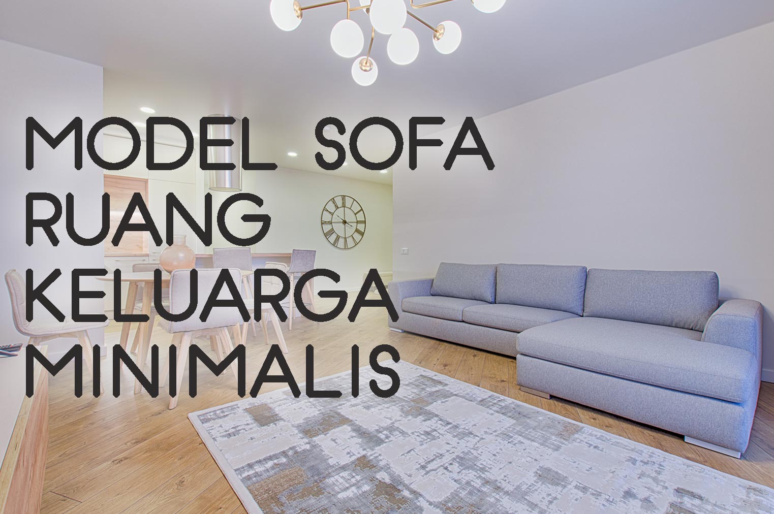 Model Sofa Ruang Keluarga Minimalis