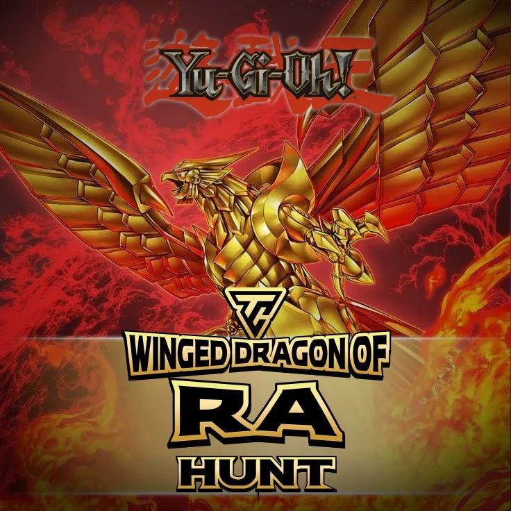 Winged Dragon of Ra Hunt YuGiOh TCG