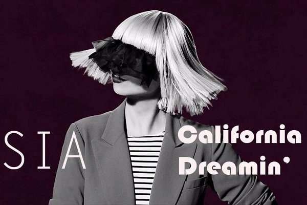 Sia Menyanyi Ulang Lagu Klasik 'California Dreamin'' Untuk Film "San Andreas"