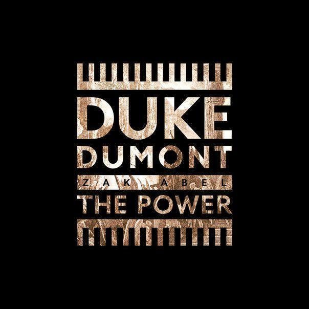 Duke Dumont Berkolaborasi dengan Zak Abel dalam ‘The Power’