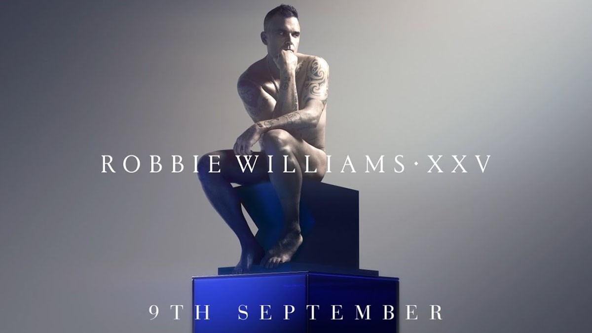 Robbie Williams Rayakan 25 Tahun Karir Solo Lewat Album "XXV"