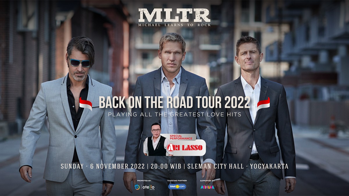 Michael Learns To Rock dan Ari Lasso Siap Hibur Yogyakarta Pada 06 November 2022