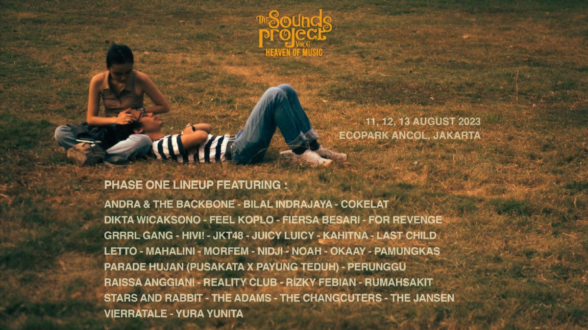 Andra & The Backbone, Cokelat, Hingga NOAH Akan Ramaikan The Sounds Project Vol. 6 Pada Agustus Mendatang