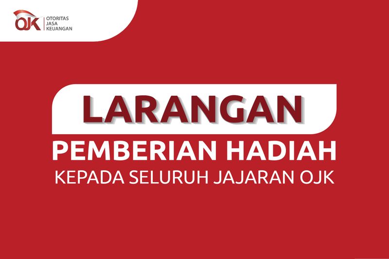[Infografis] Larangan Pemberian Hadiah Kepada Seluruh Jajaran OJK