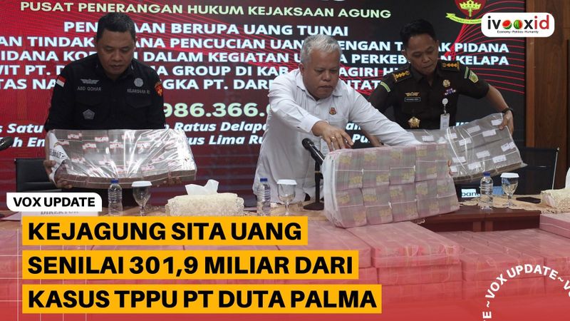 Cover Kejagung Sita Uang Senilai 301,9 Miliar dari Kasus TPPU PT Duta Palma Land