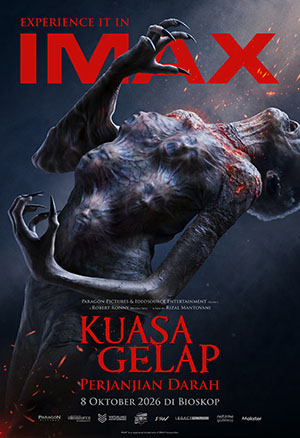 KUASA GELAP: PERJANJIAN DARAH (IMAX 2D)