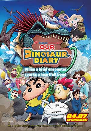 CRAYON SHIN-CHAN THE MOVIE: OUR DINOSAUR STORY