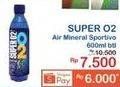 Promo Harga SUPER O2 Silver Oxygenated Drinking Water 600 ml - Indomaret