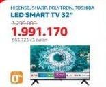 Promo Harga Hisense/Sharp/Polytron/Toshiba LED Smart TV 32 Inci  - Electronic City
