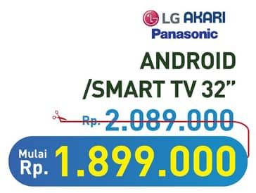 Promo Harga LG/AKARI/Panasonic  Android/Smart TV 32"  - Hypermart