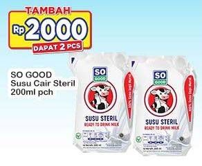 Promo Harga So Good Susu Steril 200 ml - Indomaret