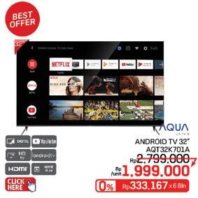 Promo Harga Aqua AQT32K701A | Android TV 32 Inci  - LotteMart