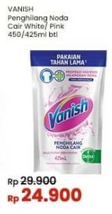 Promo Harga Vanish Penghilang Noda Cair Pink, Putih 425 ml - Indomaret