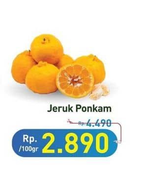 Promo Harga Jeruk Ponkam per 100 gr - Hypermart