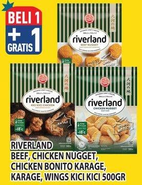 Promo Harga Riverland BEef/Chicken Nugget/Chicken Bonito Karage/Karage/Wings Kici Kici  - Hypermart