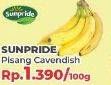 Promo Harga SUNPRIDE Pisang Cavendish per 100 gr - Yogya