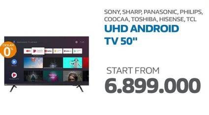 Promo Harga Sony, Sharp, Panasonic, Philips, Coocaa, Toshiba, Hisense, TCL UHD Android TV 50"  - Electronic City