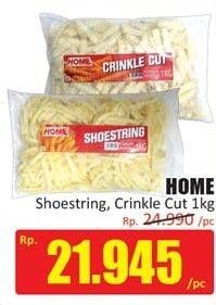 Promo Harga HOME Kentang Goreng Shoestring, Crinkle Cut 1 kg - Hari Hari